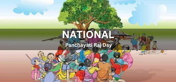 National Panchayati Raj Day [राष्ट्रीय पंचायती राज दिवस]